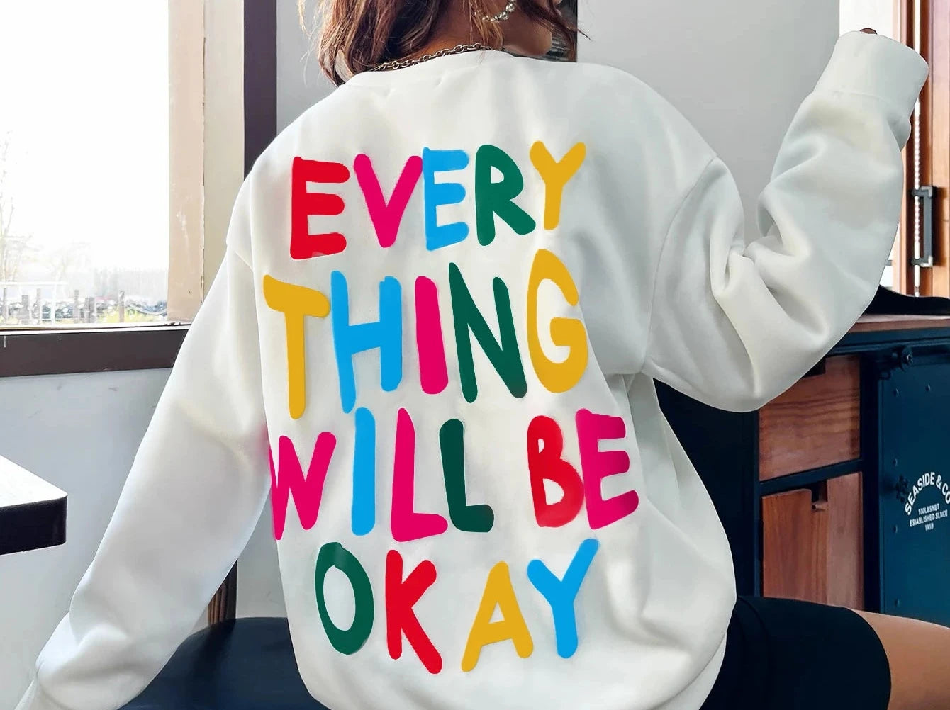 VAIGE Everything Will Be Okay Cozy Letter Print Loose Fit Sweatshirt